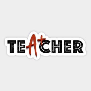 A+ Teacher Appreciation - Education Excellence & Dedication Sticker